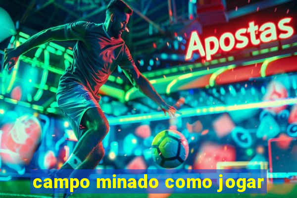 campo minado como jogar